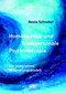 Homöopathie und Transpersonale Psychotherapie / Beate Schnebel