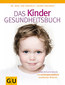 Das Kinder-Gesundheitsbuch / Georg Soldner