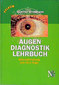 Augendiagnostik-Lehrbuch / Günther Lindemann