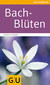 Bach-Blüten / Kompass