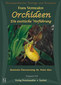 Orchideen - Die exotische Verführung / Frans Vermeulen