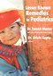 Lesser Known Remedies in Pediatrics / Farokh J. Master / Shiuin Gupta