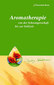 Aromatherapie von der Schwangerschaft bis zur Stillzeit / Ingeborg Stadelmann Aromatherapie von der Schwangerschaft bis zur Stillzeit / Ingeborg Stadelmann