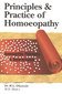 Dr. M.L. Dhawale: Principles and Practice of Homoeopathy