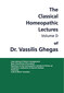 Classical Homeopathic Lectures - Volume D / Vassilis Ghegas