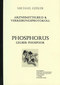Michael Geisler: Phosphorus - Gelber Phosphor