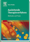Rainer Matejka: Ausleitende Therapieverfahren