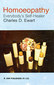 Homoeopathy Everybody's Self- Healer / Charles D. Ewart