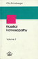 Otto Eichelberger: Klassical Homoeopathy (Volume I)