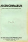 Arsenicum Album-A Rescue Remedy For Alcoholic Intellectuals / M. Fayazuddin Arsenicum Album-A Rescue Remedy For Alcoholic Intellectuals / M. Fayazuddin