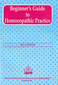 Beginner's Guide to Homoeopathic Practice / J. Foster