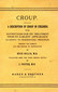 A description of Croup in Children / J. Foster