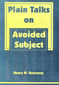 Plain Talks on Avoided Subject / William Jefferson Guernsey