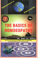 The Basics of Homoeopathy (2 Volumes Bound in 1) / R.L. Gupta