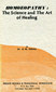 Homoeopathy: The Science and Art of Healing / S.M. Ismail