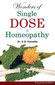 Wonders of a Single Dose in Homeopathy / K.D. Kanodia Wonders of a Single Dose in Homeopathy / K.D. Kanodia