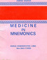 Medicine in Mnemonics / Farokh J. Master