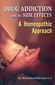 Drug Addiction and Its Side Effects- A Homeopathic Approach / Muhammed Rafeeque
