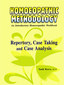 Homeopathic Methodology - Repertory, Case Taking and Case Analysis / Todd Rowe