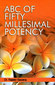 ABC of Fifty Millesimal Potency / Rajeev Saxena ABC of Fifty Millesimal Potency / Rajeev Saxena