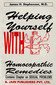 Helping Yourself with Homoeopathy Remedies / James Stephenson