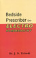 Bedside Prescriber in Electro-Homeopathy / J.N. Trivedi
