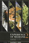 Experience of Medicine 2 / Alastair C. Gray Experience of Medicine 2 / Alastair C. Gray