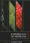 Experience of Medicine 3 / Alastair C. Gray Experience of Medicine 3 / Alastair C. Gray