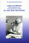 Leben und Wirken des Zahnarztes und homöopathischen Arztes Dr. med. dent. Karl Eichler / Roland Eichler