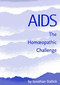 AIDS - The Homeopathic Challenge / Jonathan Stallick