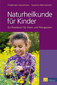 Naturheilkunde für Kinder / Friedemann Garvelmann / Susanne Alber-Jansohn