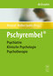 Pschyrembel® Psychiatrie, Klinische Psychologie, Psychotherapie / Pschyrembel