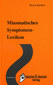 Horst Barthel: Miasmatisches Symptomen-Lexikon