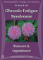 Klaus Hör: Chronic Fatigue Syndrome. Rutaceen und Leguminosen