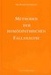 Methoden der homöopathischen Fallanalyse - Mängelexemplar / Roger Morrison