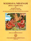 Madhavanidanam of Sri Madhavakara / K.R. Srikantha Murthy
