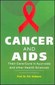 Cancer and AIDS / P.H. Kulkarni