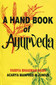 A Handbook of Ayurveda / Vaidya Bhagwan Dash / Manfred M. Junius