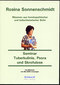 Miasmatische Homöopathie - Seminar Tuberkulinie, Psora und Skrofulose - 10 DVD's / Rosina Sonnenschmidt