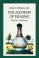The Alchemy of Healing   / Edward C. Whitmont