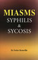 Miasms Syphilis & Sycosis / Maurice Fortier-Bernoville Miasms Syphilis & Sycosis / Maurice Fortier-Bernoville
