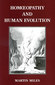 Homeopathy and Human Evolution / Martin Miles