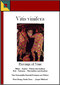 Vitis vinifera - Provings of Vine / Peter König / Gerda Dauz / Jürgen Weiland