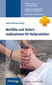 Notfälle und Sofortmaßnahmen für Heilpraktiker / Helmut Deinzer Notfälle und Sofortmaßnahmen für Heilpraktiker / Helmut Deinzer