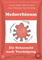 Krüger / Antoni / Ellenberger / Schörling: Medorrhinum - Die Sehnsucht nach Vereinigung - 3 CD's