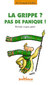La grippe? Pas de panique! / Francois Choffat La grippe? Pas de panique! / Francois Choffat
