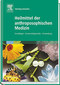 Heilmittel der anthroposophischen Medizin / Henning Schramm