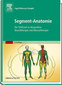 Segment-Anatomie / Ingrid Wancura-Kampik