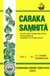 Caraka Samhita - 7 Volume / Vaidya Bhagwan Dash / R.K. Sharma
