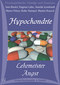 Hypochondrie - Lehrmeister Angst - 3 CD's / Heike Hampel / Marion Rausch / Sara Riedel / Annelis Leonhardt / Dagmar Lahn / Maren Pelzer